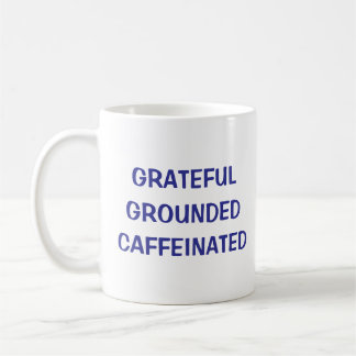 Caneca De Café Grateful Caffeined Coffee Mug