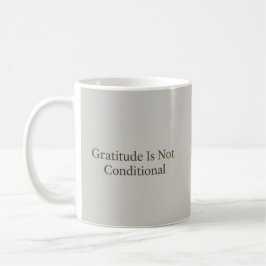 Caneca De Café Gratitude Remains: Every Rhythm of Life Sips