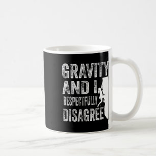 Caneca De Café Gravidade E Eu Discordo Respeitosamente Climber Ro
