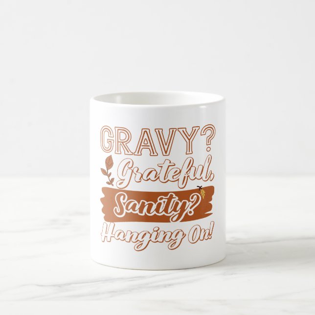 Caneca De Café Gravy? Grata, Sanity? Desligando (Centro)