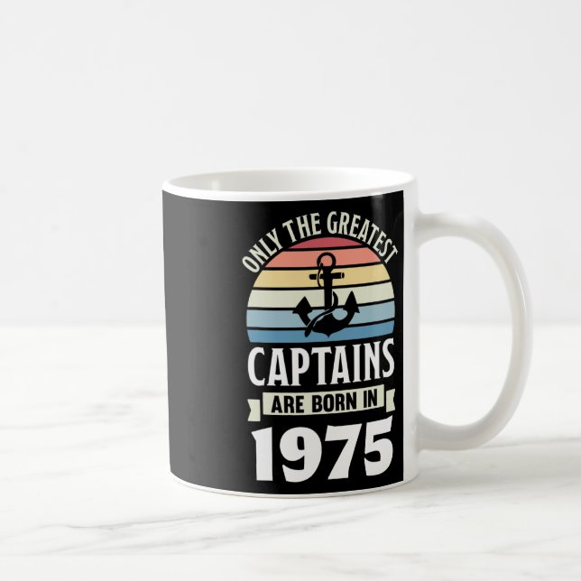 Caneca De Café Greatest Captains Born In 1975 50th Birthday Boati (Direita)