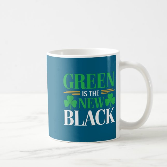 Caneca De Café Green Is The New Black - St. Patrick’s Day Shamroc (Direita)