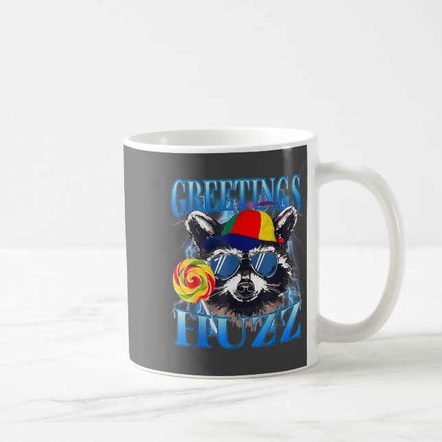 Caneca De Café Greetings Huzz Raccoon Meme Chaos Humor Vibes  (Direita)