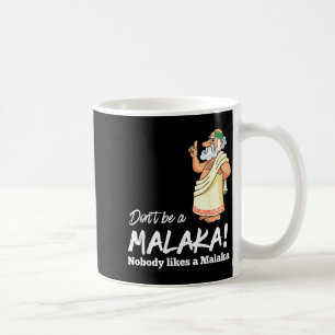 Caneca De Café Grego engraçado Não seja um Malaka Ninguém gosta d
