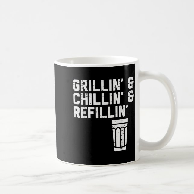 Caneca De Café Grillin Chillin Refillin Funny Bbq Grill Drinking  (Direita)