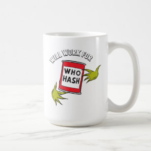 Caneca De Café Grinch Clássico   Vou Trabalhar por Quem Hash Quot