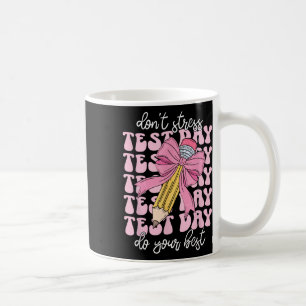 Caneca De Café Groovette Coquette Test Day Do Your Best Testing T