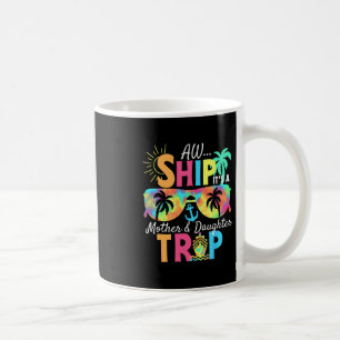 Caneca De Café Groovy Aw Ship É Uma Viagem De Mãe E Filha Férias