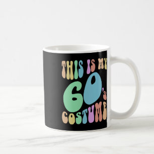 Caneca De Café Groovy, Este É Meu Figurino Sessenta, Engraçado, 6