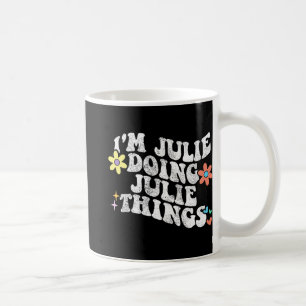 Caneca De Café Groovy Im Julie Fazendo coisas engraçadas da Julie