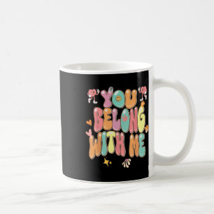 Caneca De Café Groovy Valentine - Você Pertence a Mim 1