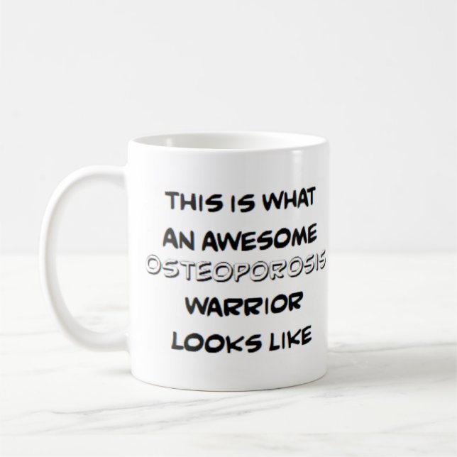 Caneca De Café guerreiro da osteoporose, incrível (Esquerda)