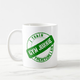 CANECA DE CAFÉ GYM JUNKIE. EU TREINO, PORTANTO, EU SOU.