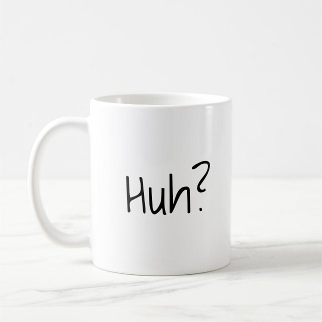 Caneca De Café Hã? Engraçado Café Mug (Esquerda)