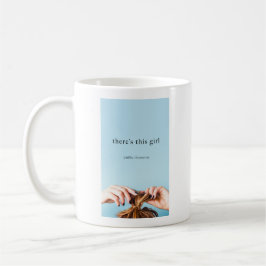 Caneca De Café Há Essa Garota