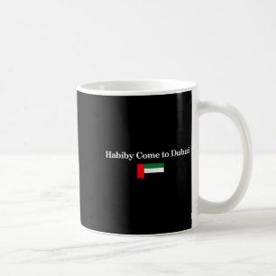 Caneca De Café Habiby Venha Para Dubai, Meu Querido Venha Para Du
