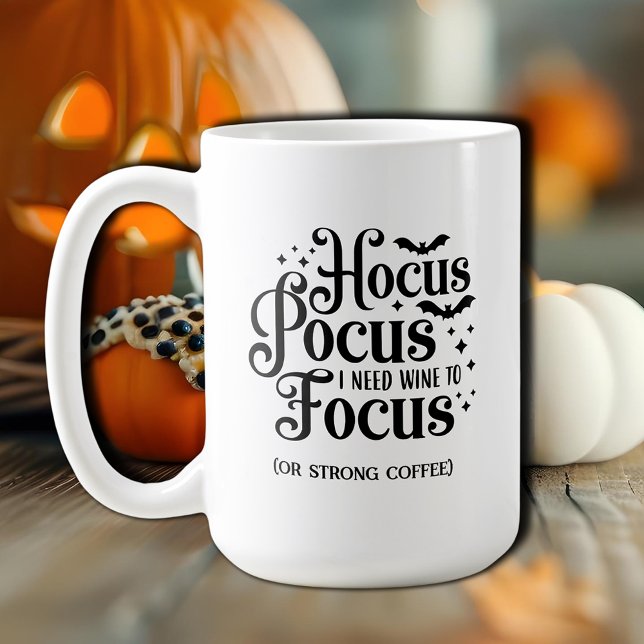 Caneca De Café Halloween de Pocus (Hocus Pocus, I Need Wine to Focus (and strong coffee)  Halloween Coffee Mug)