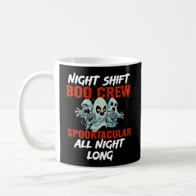 Caneca De Café Halloween Night Shift Worker Graveyard Duty Spooky (Esquerda)