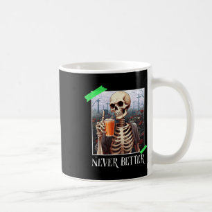 Caneca De Café Halloween Nunca Melhor Esqueleto Engraçado Skelny