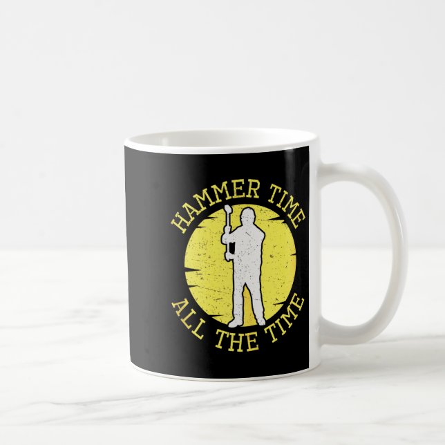 Caneca De Café Hammer Time All The Time Funny Construction Manage (Direita)