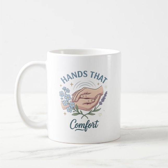 Caneca De Café Hands That Comfort Nurse Quote (Esquerda)