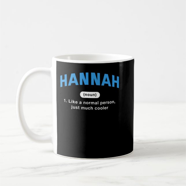 Caneca De Café Hannah Definição Engraçada Nome Apelido Humor (Esquerda)