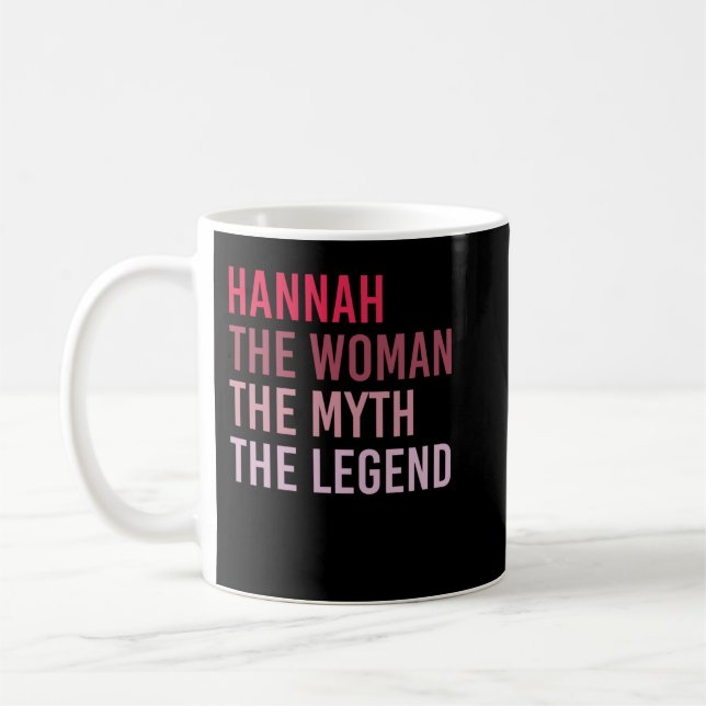 Caneca De Café HANNAH O Mito Mulher Legenda Nome Personalizado Bi (Esquerda)