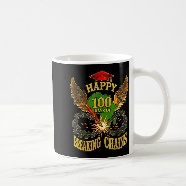 Caneca De Café Happy 100 Days Of Breaking Chains Mlk Legacy Schoo (Direita)