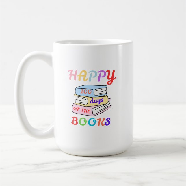 CANECA DE CAFÉ HAPPY 100 DAYS OF THE BOOKS FIRST DAY OF SCHOOL (Esquerda)