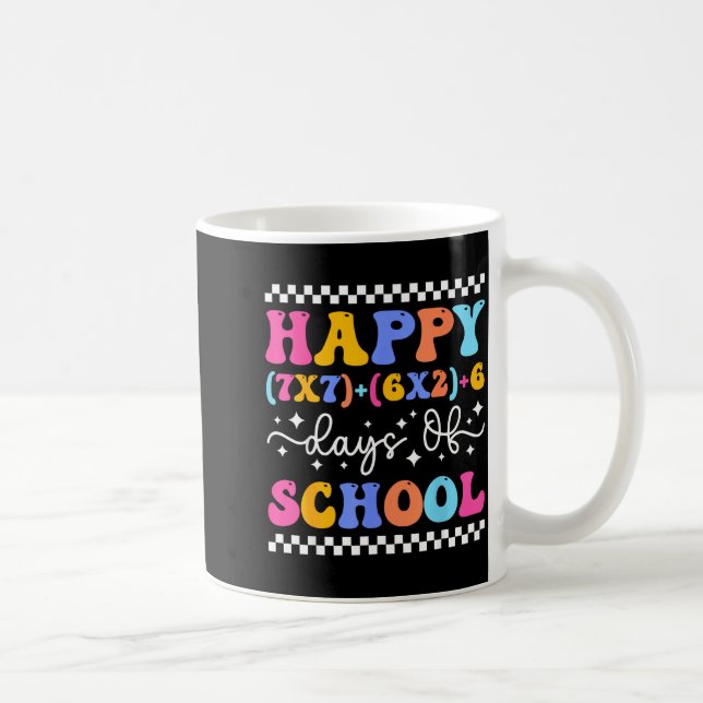 Caneca De Café Happy 67 Days Of School Math Teacher Students Six  (Direita)