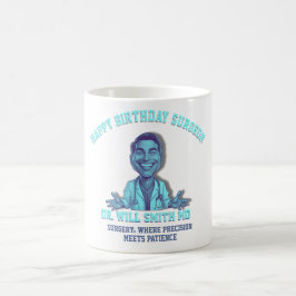 CANECA DE CAFÉ HAPPY BIRTHDAY MR SURGEON