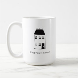 Caneca De Café Happy New Home Moving New House Quote