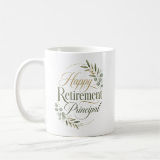 Caneca De Café Happy Retirement Principal Gift