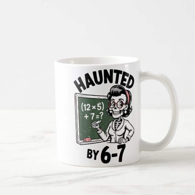 Caneca De Café Haunted 67 Skeleton Math Teacher Halloween Costume (Direita)