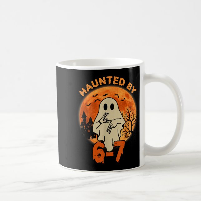 Caneca De Café Haunted By 67 Halloween Ghost Six Seven Gen Alpha  (Direita)