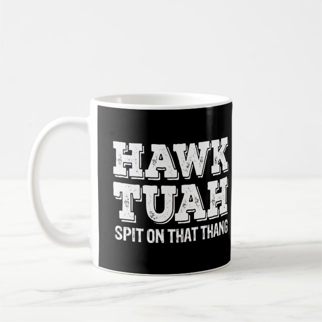 Caneca De Café Hawk Tuah cuspiu Naquela Coisa Encantada (Esquerda)