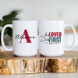 Caneca De Café He Loved Us First Monogram Initial Name