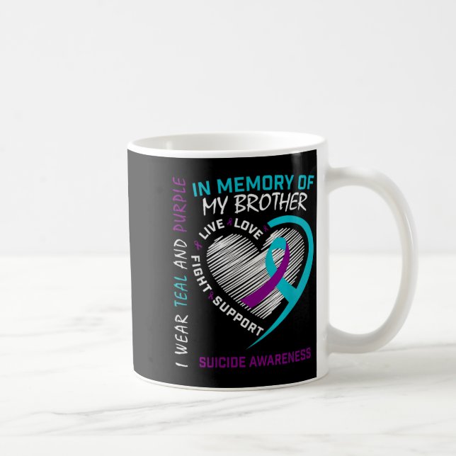 Caneca De Café Heart In Memory Of My Brother Suicide Awareness Pr (Direita)