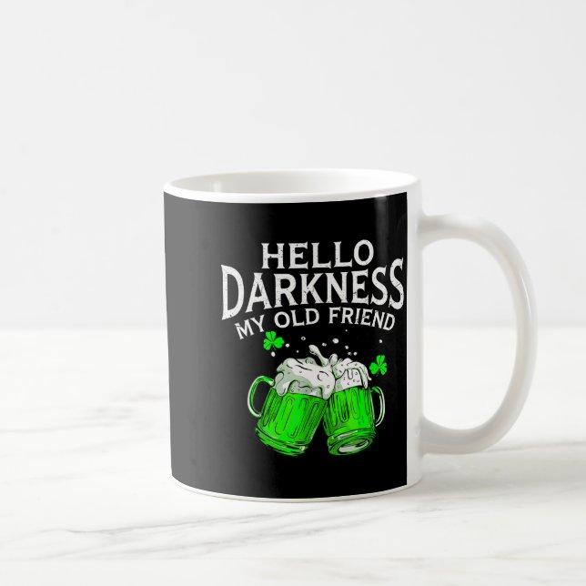 Caneca De Café Hello darkness old friend irish beer st. patrick's (Direita)