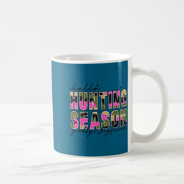 Caneca De Café Hello Deer Season Goodbye Boyfriend Camo Flag Hunt (Direita)