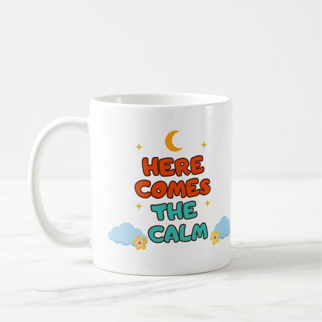 Caneca De Café Here Comes the Calm - Mug (Esquerda)