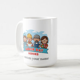 Caneca De Café Heróis do Dia do Trabalho