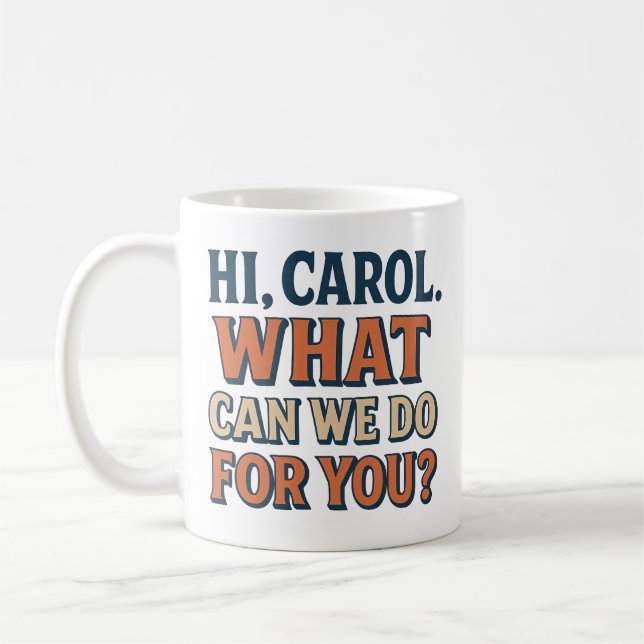 Caneca De Café Hi, Carol! What Can We do For You? Pluribus Insp. (Esquerda)