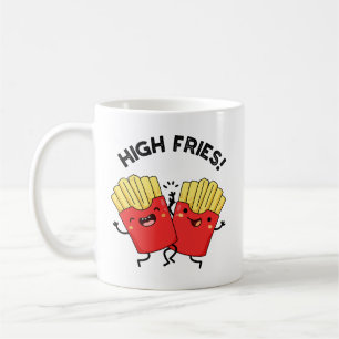 Caneca De Café High Fries Amigo Engraçado Trocadilho 