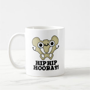 Caneca De Café Hip Hip Hooray Engraçado Anatomia Pun