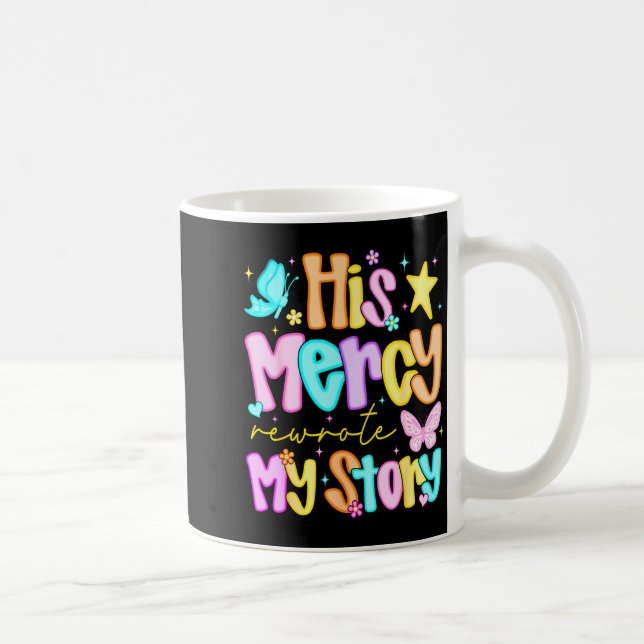 Caneca De Café His Mercy Rewrote My Story Merry Christmas Christi (Direita)
