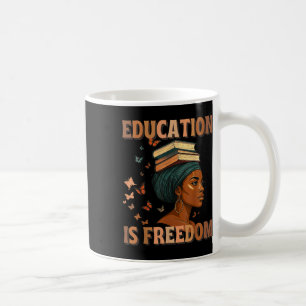 Caneca De Café História Negra Educação de Professores É Liberdade