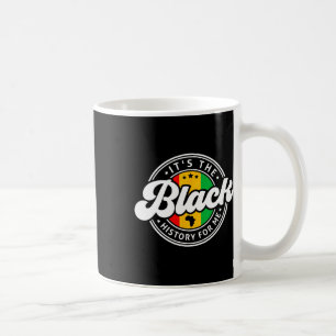Caneca De Café História Negra Mês É a História Negra Para Mim
