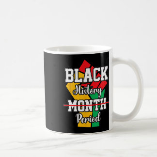 Caneca De Café História Negra Período do Mês Melanina América Afr