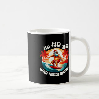 Caneca De Café Ho Ho Ho Quem Precisa de Neve Natal Em Julho Papai